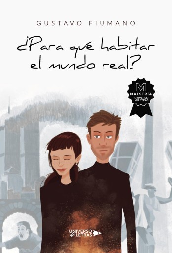 Portada del libro «¿Para qué habitar el mundo real?», de Gustavo Fiumano