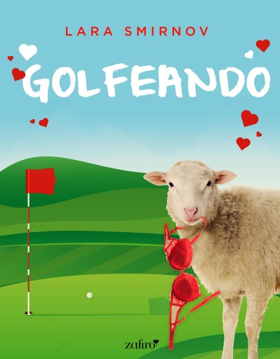 Portada del libro «Golfeando», de Lara Smirnov