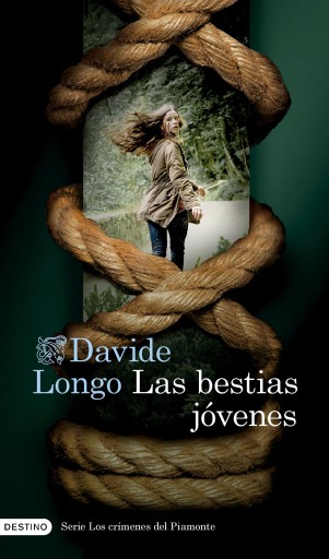 Portada del libro «Las bestias jóvenes (Serie Los crímenes del Piamonte 2)», de Davide Longo