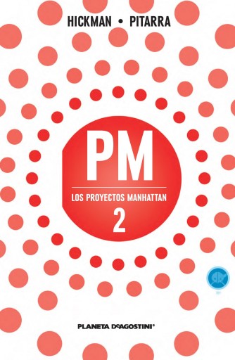 Los proyectos Manhattan nº 02