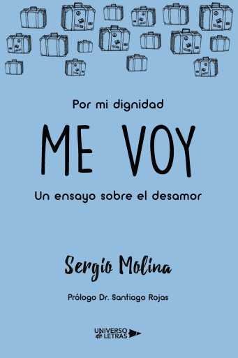 Portada del libro «Me voy», de Sergio Molina