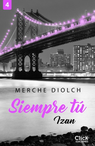 Portada del libro «Siempre tú 4. Izan», de Merche Diolch