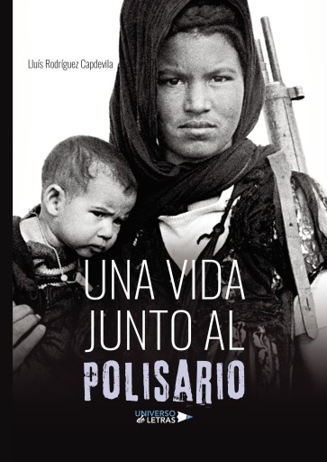 Portada del libro «Una vida junto al Polisario», de Lluís Rodríguez Capdevila