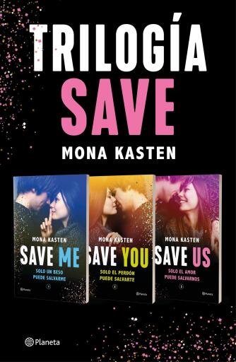 Portada del libro «Trilogía Save (Pack Serie Maxton Hall)», de Mona Kasten