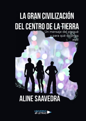 La gran civilización del centro de la tierra