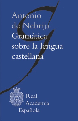 Gramática sobre la lengua castellana (Adobe PDF)