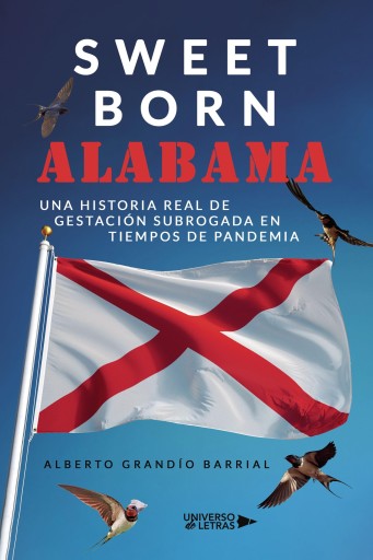 Portada del libro «Sweet Born Alabama», de Alberto Grandío Barrial