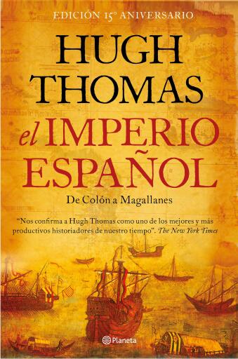 Portada del libro «El imperio español», de Hugh Thomas