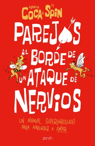 Portada del libro «Parejas al borde de un ataque de nervios», de Arantxa Coca, J. J. Spin