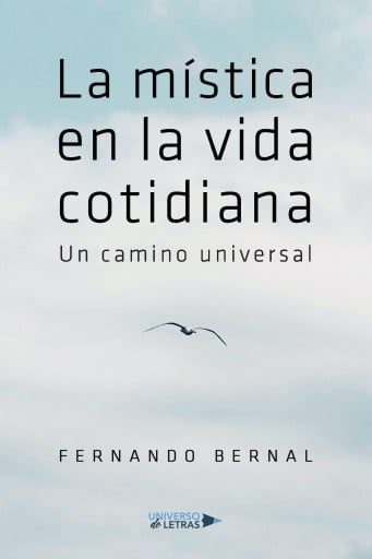 Portada del libro «La mística en la vida cotidiana», de Fernando Bernal