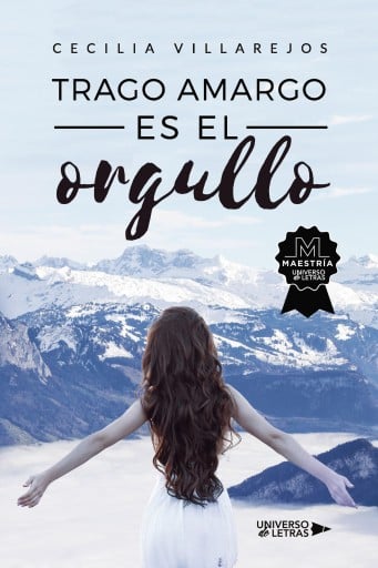 Portada del libro «Trago amargo es el orgullo», de Cecilia Villarejos