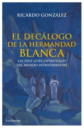 El decálogo de la hermandad blanca imagen de portada