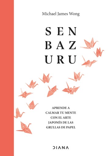 Portada del libro «Senbazuru», de Michael James Wong