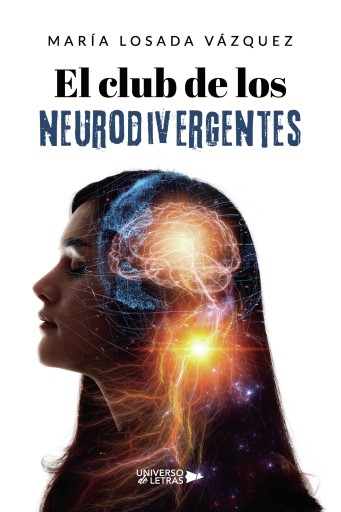 Portada del libro «El club de los neurodivergentes», de María Losada Vázquez