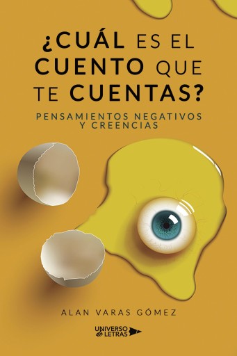 Portada del libro «¿Cuál es el cuento que te cuentas?», de Alan Varas Gómez