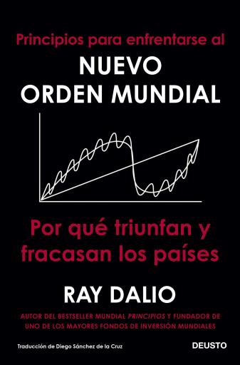 Portada del libro «Principios para enfrentarse al nuevo orden mundial», de Ray Dalio