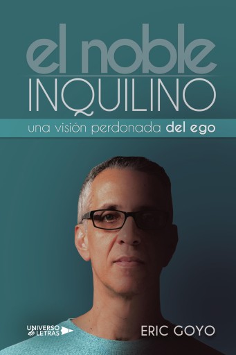 Portada del libro «El noble inquilino», de Eric Goyo