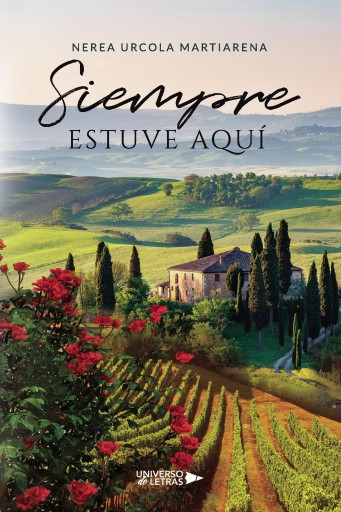 Portada del libro «Siempre estuve aquí», de Nerea Urcola Martiarena
