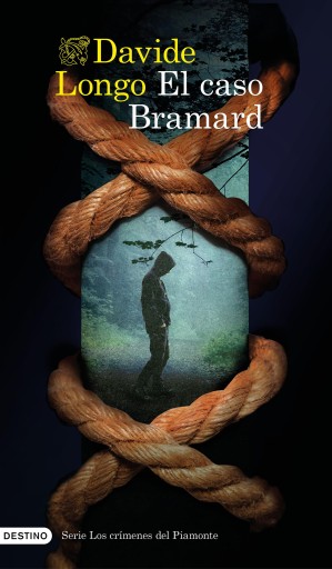 Portada del libro «El caso Bramard (Serie Los crímenes del Piamonte 1)», de Davide Longo