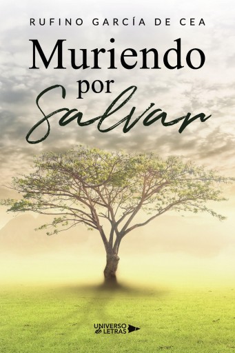 Portada del libro «Muriendo por Salvar», de Rufino García de Cea
