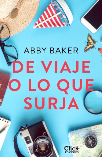 Portada del libro «De viaje o lo que surja», de Abby Baker