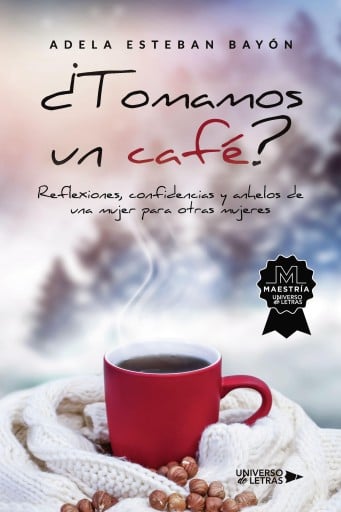 Portada del libro «¿Tomamos un café?», de Adela Esteban Bayón