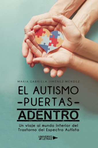 Portada del libro «El autismo puertas adentro», de Maria Gabriela Jiménez Méndez
