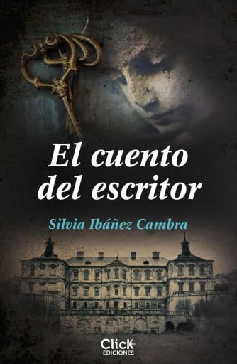 Portada del libro «El cuento del escritor», de Silvia Ibáñez Cambra