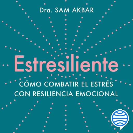Portada del audiolibro «Estresiliente»