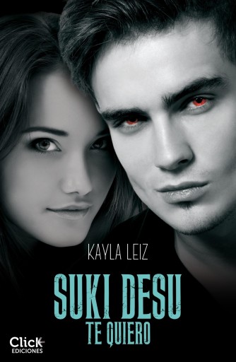 Portada del libro «Suki Desu. Te quiero», de Kayla Leiz