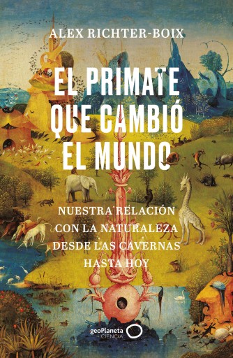 El primate que cambió el mundo imagen de portada
