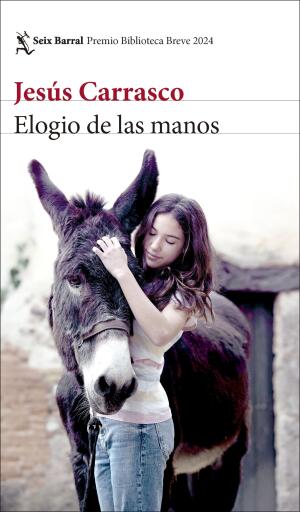 Portada del libro «Elogio de las manos», de Jesús Carrasco