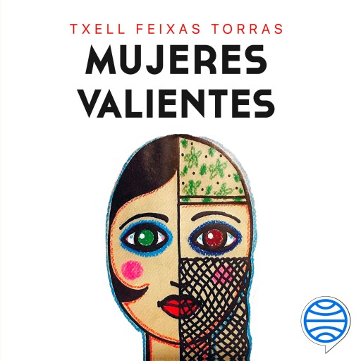 Portada del audiolibro «Mujeres valientes», de Txell Feixas Torras