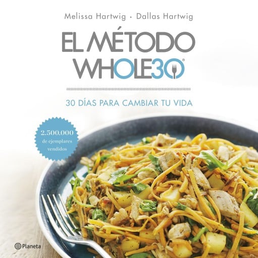 Portada del libro «El método Whole30», de Melissa Urban, Dallas Hartwig