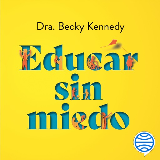 Educar sin miedo