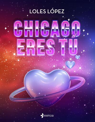 Portada del libro «Chicago eres tú», de Loles Lopez