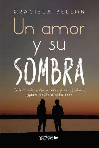 Portada del libro «Un amor y su sombra», de Graciela Bellon
