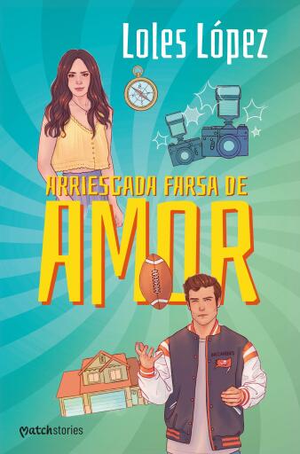 Portada del libro «Arriesgada farsa de amor», de Loles Lopez