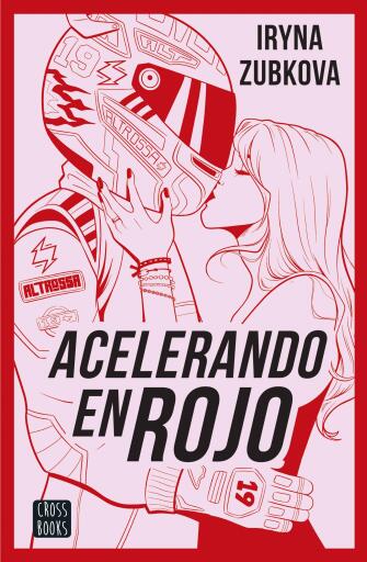 Portada del libro «Acelerando en rojo», de Iryna Zubkova. ir_zu