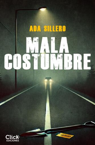 Portada del libro «Mala costumbre», de Ada Sillero