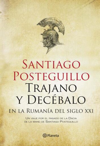 Trajano y Decébalo en la Rumanía del siglo XXI