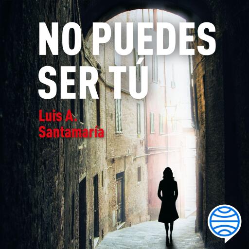 Portada del audiolibro «No puedes ser tú»