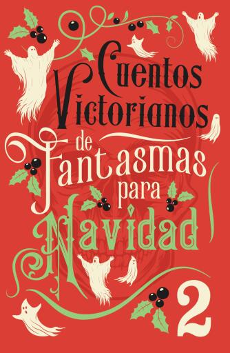 Cuentos victorianos de fantasmas para Navidad 2