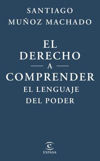 El derecho a comprender el lenguaje del poder