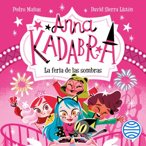 Anna Kadabra 11. La feria de las sombras