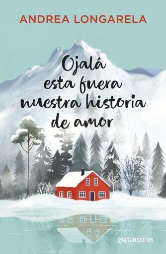 Ojalá esta fuera nuestra historia de amor
