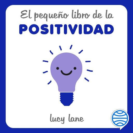 El pequeño libro de la positividad