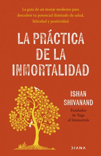 La práctica de la inmortalidad
