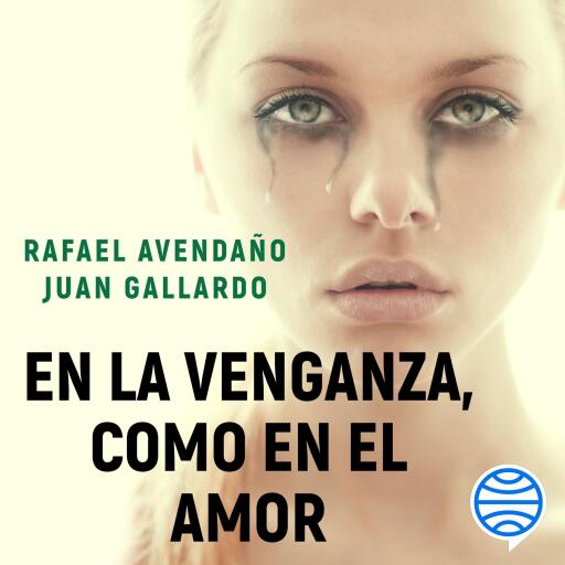 En la venganza, como en el amor