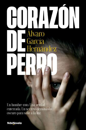 Portada del libro «Corazón de perro», de Álvaro García Hernández